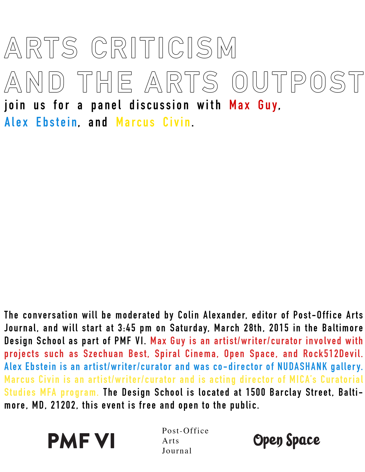 Join us for a panel discussion with Max Guy, Alex Ebstein, and Marcus Civin at PMF next week on the topic of “Arts Criticism and the Arts Outpost.” The conversation is going to cover questions surrounding the roles of subjectivity, audience, criticality, and market in the non-capitals of the art world.