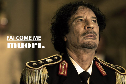 Mu&#39;ammar Gheddafi. Allah è grande e Gheddafi è il suo profeta. - tumblr_mud3wmm1L61skbqwbo1_500
