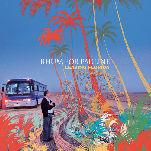 RHUM FOR PAULINE - LEAVING FLORIDAHello guys,Today is the day we are proud to release the first LP by Rhum For Pauline.It’s now available everywhere ;CD &amp; Vinyl : http://bit.ly/1R4VBVGDigital : http://apple.co/1OX0uRy Deezer : http://bit.ly/1VcUB7V Spotify : http://spoti.fi/1izTcqj Enjoy it and spread it if you like it.XX,FVTVR 