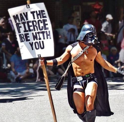 May the Fierce be with you.