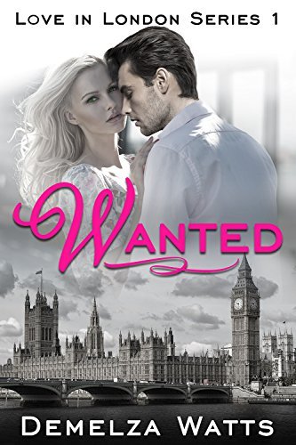 Wanted: New Adult Romance (Love in London Series Book 1) http://hundredzeros.com/wanted-adult-romance-london-series
