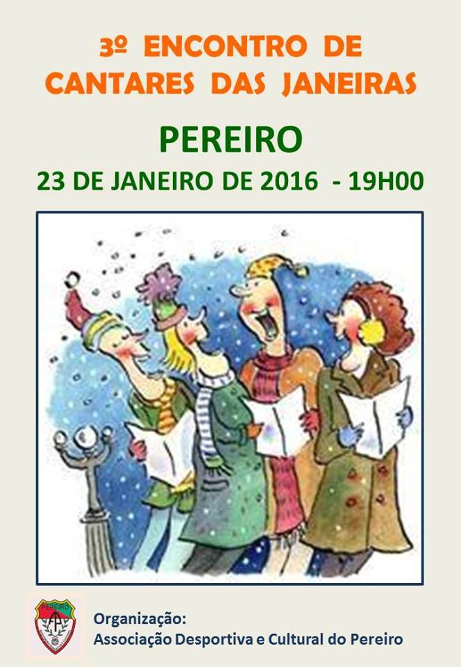PEREIRO (Mação): 3º Encontro de Cantares das Janeiras


