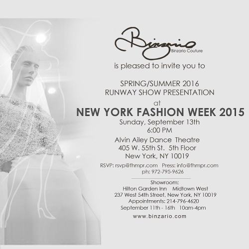 Binzario Couture will be presenting a runway show presentation “Binzario White” at New York Fashion Week September 13th @6 PM at the Alvin Ailey Dance Theater 405 W. 55th St. 5th fl. New York, NY 10019. RSVP@fhmpr.com 972-795-9626. #NYFW #binzariocouture (at Binzario Couture)