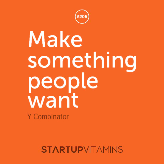 y combinator quote make something people want