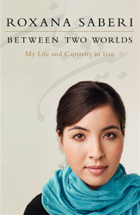 Roxana Saberi's book 'Between Two Worlds'