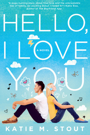 Hello, I Love You by Katie M Stout