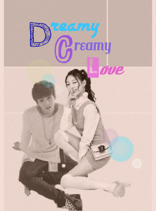 Dreamy-Creamy Love!