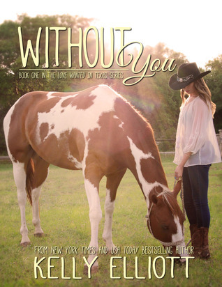 Without You by Kelly Elliott