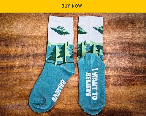Hey guys&hellip;.remember when i was going on and on about the I Want to Believe socks but they were not for sale&hellip;.well you asked and now they are! (limited supply). You can BUY them here. [[MORE]] Thanks to everyone who sent out emails. Now where is my X-Files 3 movie.