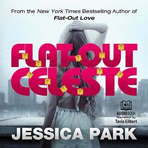 Flat-Out Celeste by Jessica Park