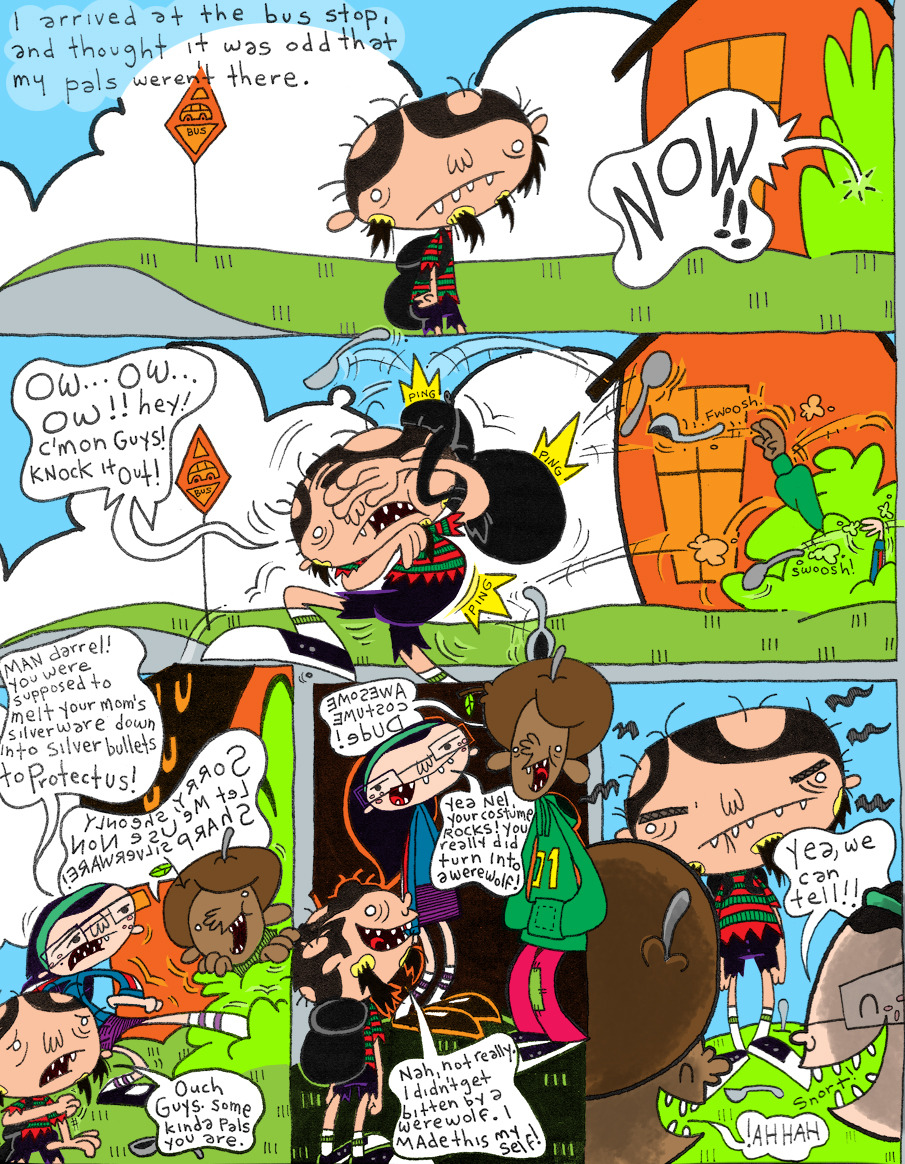 funchabun: &ldquo;Tales To Make You Pee Your Pants part 4 of 5&rdquo; by Jeaux Janovsky The ambush.  Go back and read part 1  part 2 part 3 http://www.gofundme.com/lazinefestorbustSpread the word. Support indie artists and help get cool stuff made. UPDATE: I made my funding!!! :D 