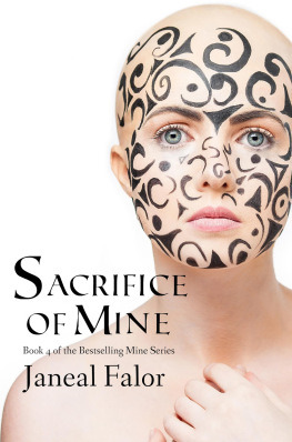Sacrifice Of Mine by Janeal Falor