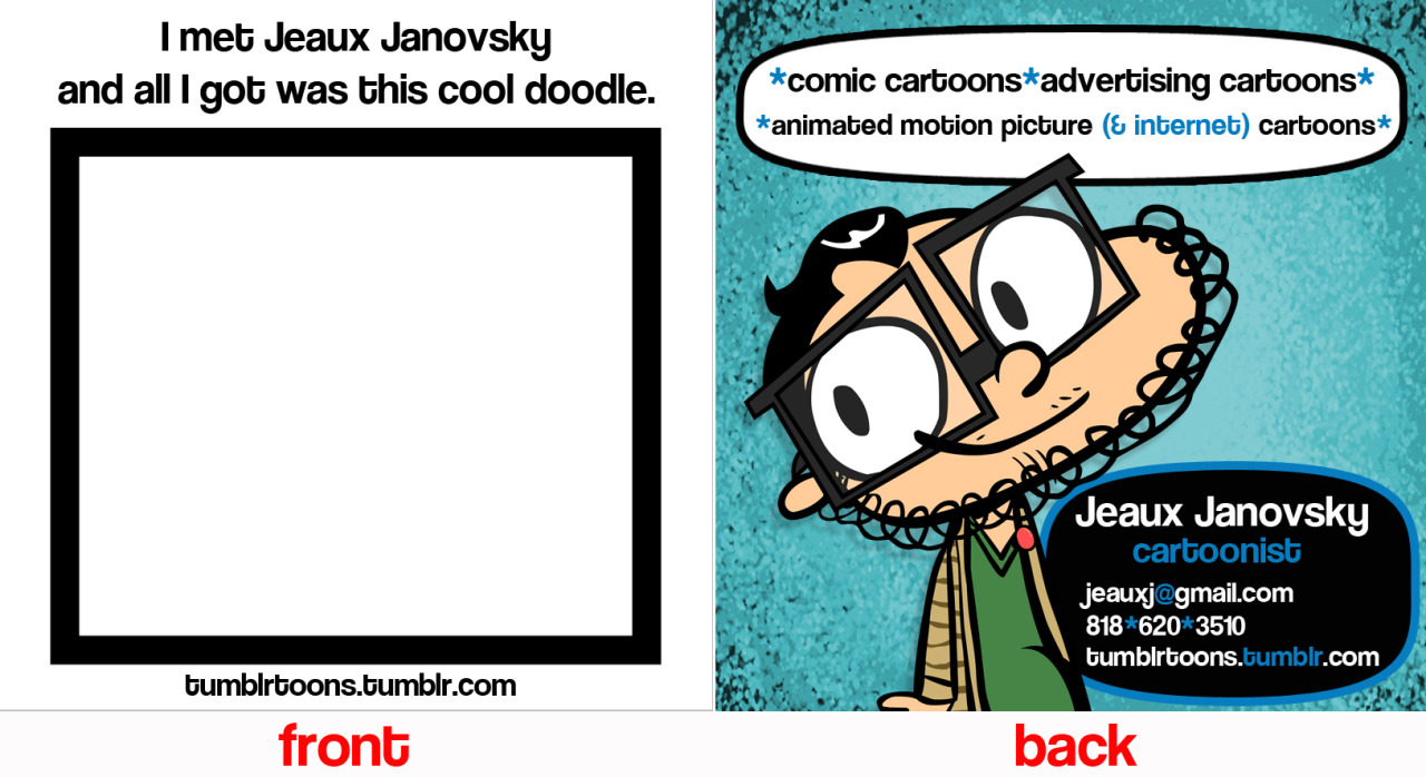 tumblrtoons: Just ordered some square Moo business cards for the 1st time! I’ve always loved interactive biz cards, so these ones will have a front that I can doodle on at  L.A. Zine Fest for folks w/ every purchase! Excited to get ‘em! :D http://www.gofundme.com/lazinefestorbust-Jeaux Janovsky 