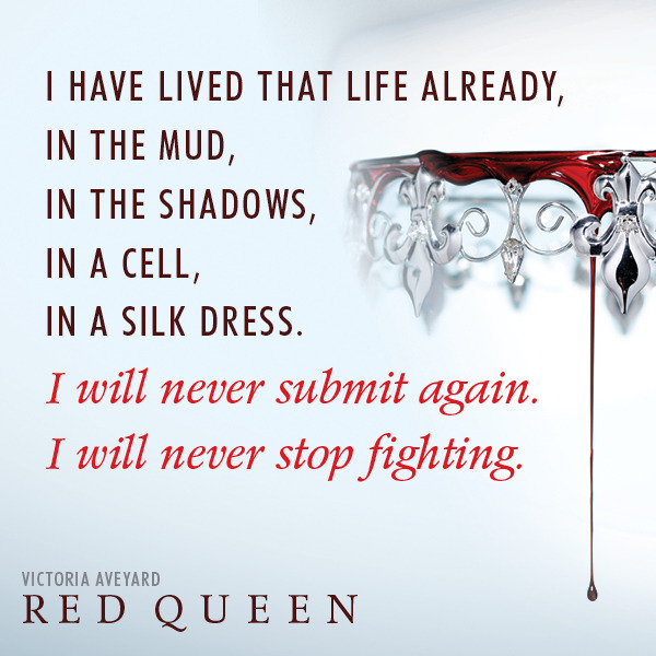 12 Ominous Quotes From Red Queen By Victoria Aveyard Epic Reads Blog