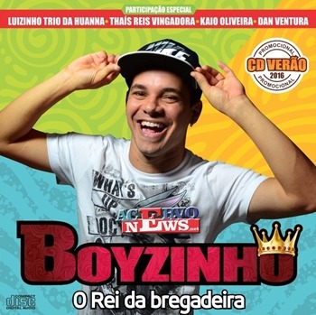 Boyzinho - O Rei da Bregadeira - Verão 2016