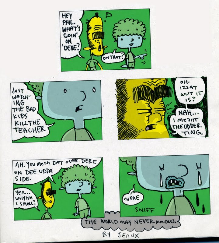 funchabun: "The World May Never Know." by Jeaux Janovsky Previously on Earth: http://funchabun.tumblr.com/post/95935155286/fuckn-robot-by-jeaux-janovsky-meanwhile-back-on Today’s comic soundtrack: The Teachers Are Afraid Of The Pupils by Morrissey http://www.youtube.com/watch?v=4Iy1BbYd08w Follow Funchabun for awesome comix every day! Mon-Sun!!! 