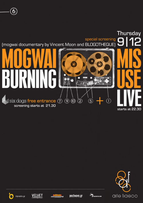 Misuse will play live, following the screening of Burning, a film about Mogwai by Vincent Moon&hellip; this Thursday, 9th of December. Free entrance @ six dogs Event organized by Arte Fiasco! http://sixdogs.gr/?p=2837